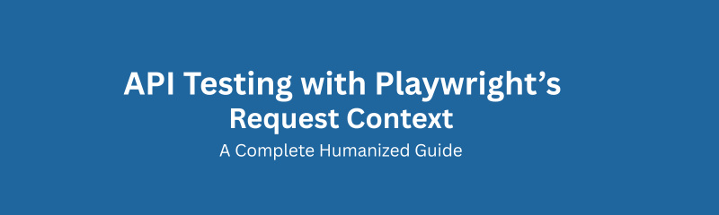 API Testing in Playwright with Request Context | NareshIT
